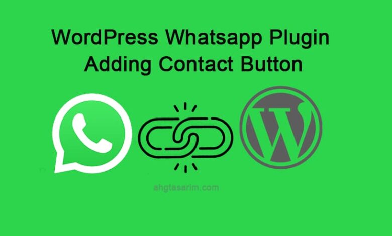 Wordpress Whatsapp Plugin Adding Contact Button